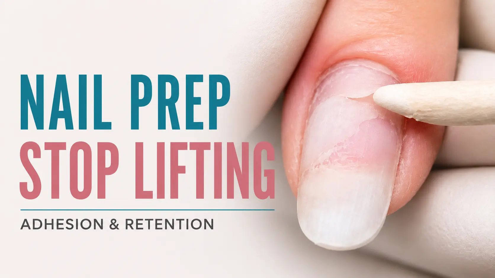 Nail Prep Course Adhesion and Retention online course.webp